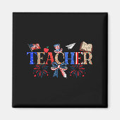Teacher Patriotic 1776 Independence Day Artwork Magneet (Voorkant)