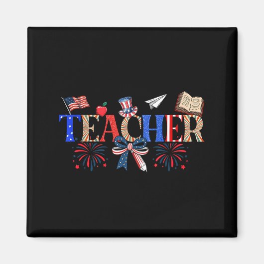 Teacher Patriotic 1776 Independence Day Artwork Magneet (Voorkant)