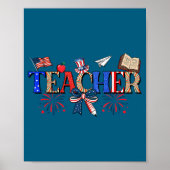 Teacher Patriotic 1776 Independence Day Artwork Poster (Voorkant)