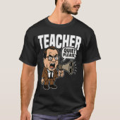 TEACHER - QUIET PLEASE EXPERT T-SHIRT (Voorkant)