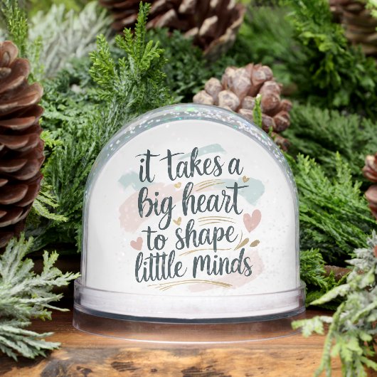 Teacher Snow Globe Gift – It Takes a Big Heart to  Sneeuwbol (Winter)