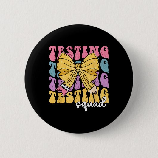 Teacher State Testing Squad Test Day Motivation Co Ronde Button 5,7 Cm (Voorkant)