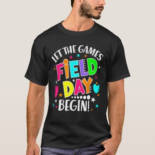Teacher Student Field Begin Day Let The Games T-shirt (Voorkant)