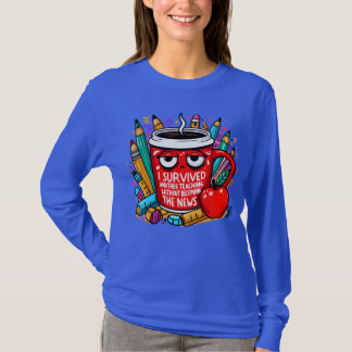 Teacher Survival Coffee Shirt - Appreciation Gift