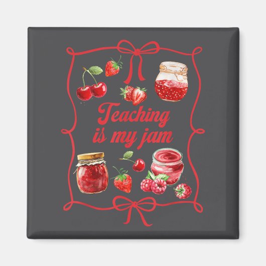 Teacher Teach Loves Insre Strawberry Teaching Is M Magneet (Voorkant)