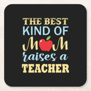 Teacher The Best Kind Of Mom Raises A Teacher Kartonnen Onderzetters
