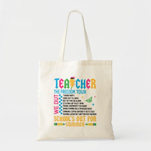 TEACHER The Freedom Tour Funny End of Year Teacher Tote Bag (Voorkant)