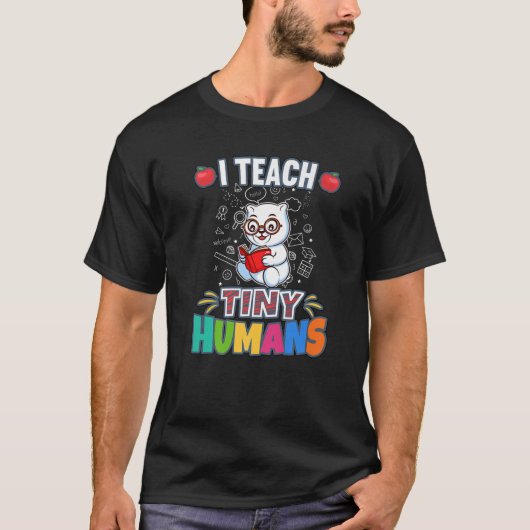 Teacher Tiny Humans Primary Elementary Cla T-shirt (Voorkant)
