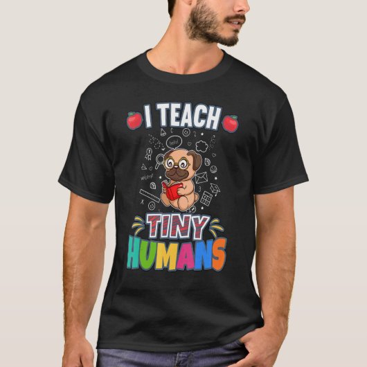 Teacher Tiny Humans Primary Elementary Cla T-shirt (Voorkant)