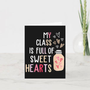 Teacher Valentijnsdag - Mijn CL zit vol met Sweeth Kaart