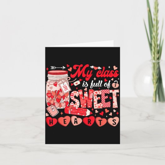 Teacher Valentine Day Shirt My Cl Is Full Of Sweet Kaart (Voorkant)