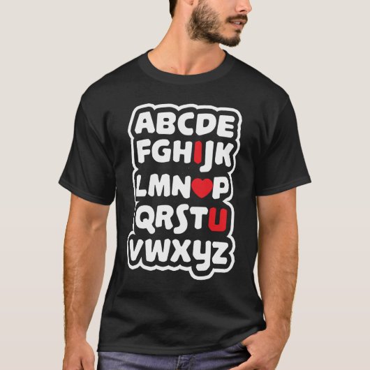 Teacher Valentine I Love You Alphabet ABC Valentin T-shirt (Voorkant)