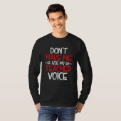 Teacher voice Teacher school high school teaching  T-shirt (Voorkant volledig)