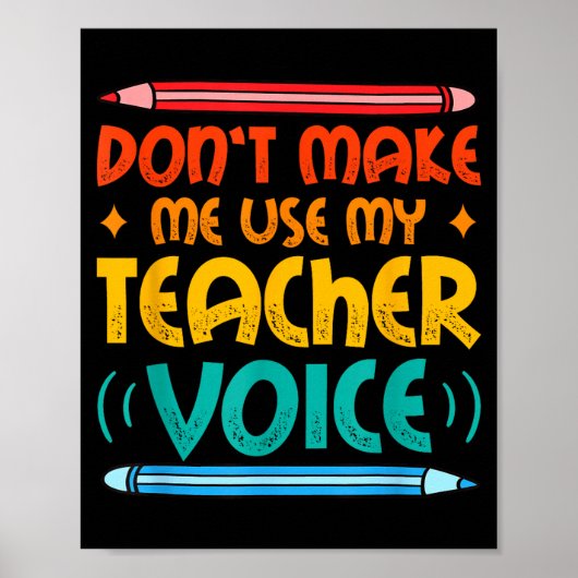 Teacher Voice Teacherlife Primary School Teacher  Poster (Voorkant)