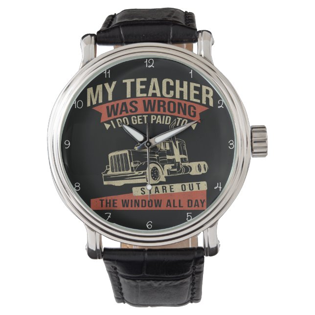 Teacher Wrong: Paid To Stare Window Horloge (Voorkant)