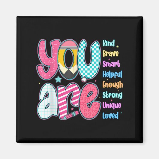 Teacher You Are Smart Brave Strong Kind Loved Moti Magneet (Voorkant)