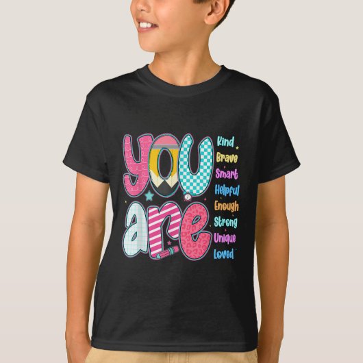 Teacher You Are Smart Brave Strong Kind Loved Moti T-shirt (Voorkant)