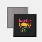 Teacher's Day Teacher verander de wereld Magneet (Voorkant / Achterkant)