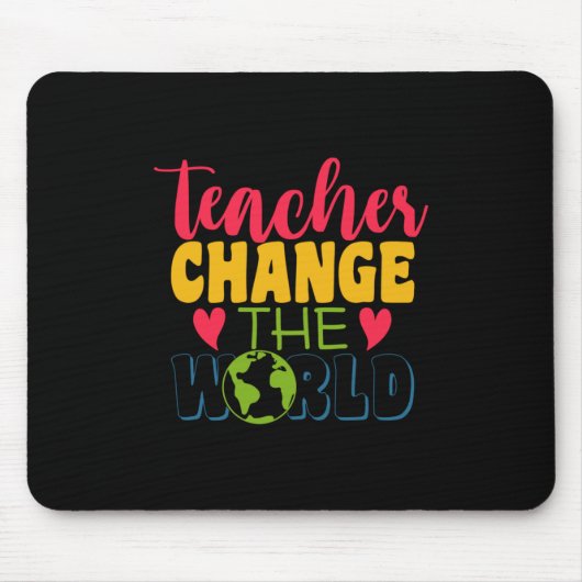 Teacher's Day Teacher verander de wereld Muismat (Voorkant)