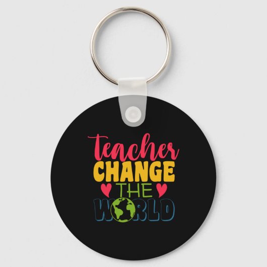 Teacher's Day Teacher verander de wereld Sleutelhanger (Voorkant)