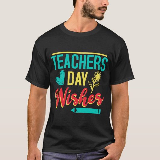 Teachers Day Wensen T-shirt (Voorkant)