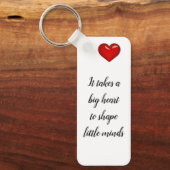 Teacher's Gift - Het neemt een groot hart... Sleutelhanger (Voorkant)