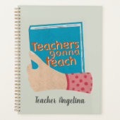 Teachers Gonna Teach Planner (Voorkant)