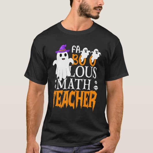 Teachers Halloween Faboolous Math Teacher Men Wome T-shirt (Voorkant)