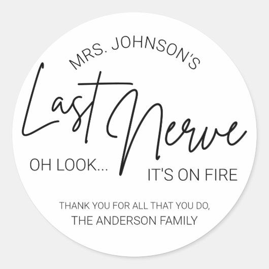 Teacher's Last Nerve Candle Label (Voorkant)
