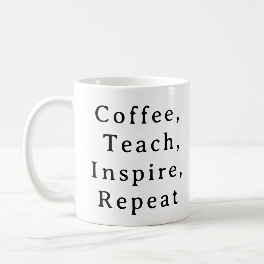 Teachers Mok – Coffee Teach Inspire Repeat (Links)