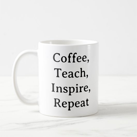 Teachers Mok – Coffee Teach Inspire Repeat (Links)