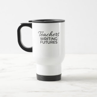 Teachers Writing Futures White Black Motivational  Reisbeker