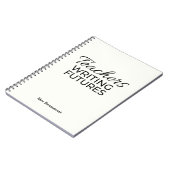 Teachers Writing Futures White Motivational  Notitieboek (Linkerzijde)