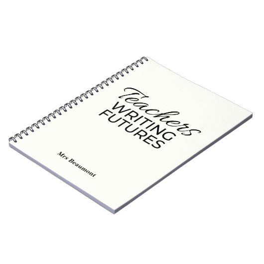 Teachers Writing Futures White Motivational  Notitieboek (Linkerzijde)