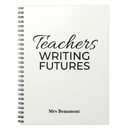 Teachers Writing Futures White Motivational  Notitieboek (Voorkant)