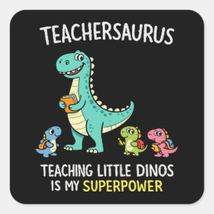 Teachersaurus leraar humor met kleine dinosauriërs vierkante sticker