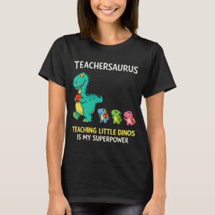 Teachersaurus leraarshumor met kleine dinosauriërs t-shirt