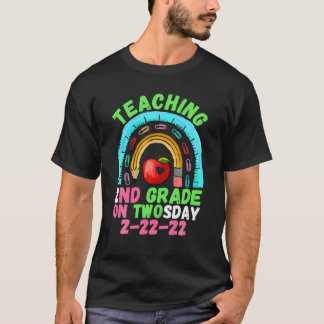 Teaching 2Nd Grade On Twosday 2-22-22 22Nd 2022 Te T-shirt