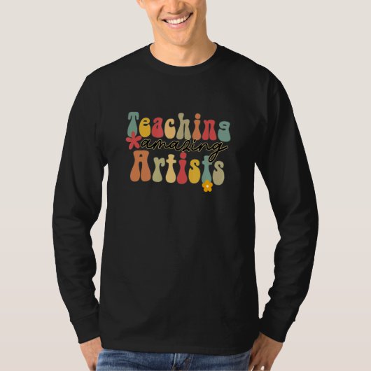 Teaching Amazing Artist Teacher Peace Love Groovy T-shirt (Voorkant)
