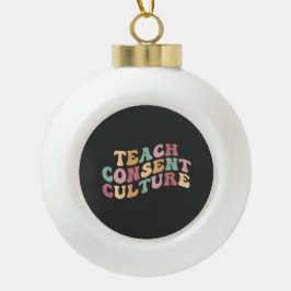 Teaching Consent Culture Keramische Bal Ornament