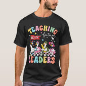 Teaching Future Leaders Silly Goose Teacher Back T T-shirt (Voorkant)