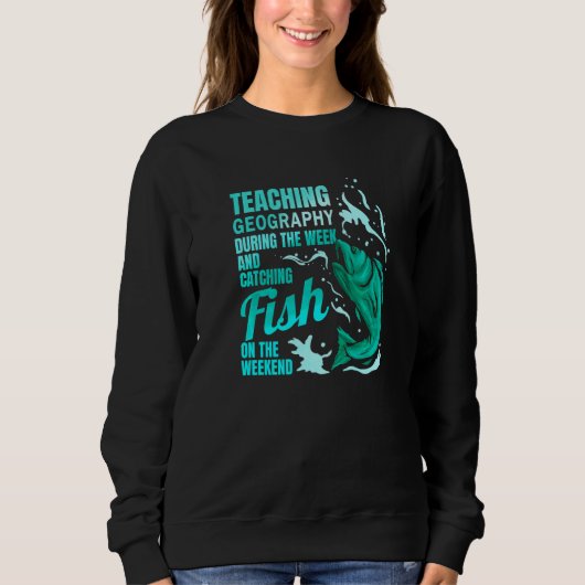 Teaching Geography & Catching Fish Geography Teach Trui (Voorkant)