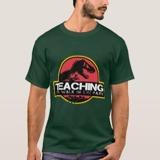 Teaching Is A Walk Inhe Park Dinosaureacher Re boy T-shirt