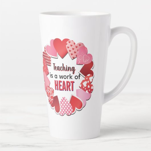 Teaching Is A Work Of Heart Latte Mug Latte Mok (Rechts)