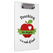 Teaching is A Work of Heart - Personalized Teacher Klembord (Rechts)