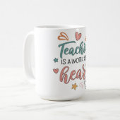 Teaching is a Work of Heart Teacher  Koffiemok (Voorkant links)