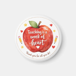Teaching Is a Work of Heart Teacher Magnet