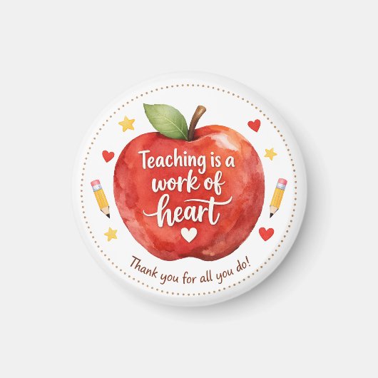 Teaching Is a Work of Heart Teacher Magnet (Voorkant)