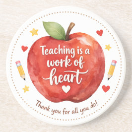 Teaching Is a Work of Heart Teacher Sandstone Zandsteen Onderzetter