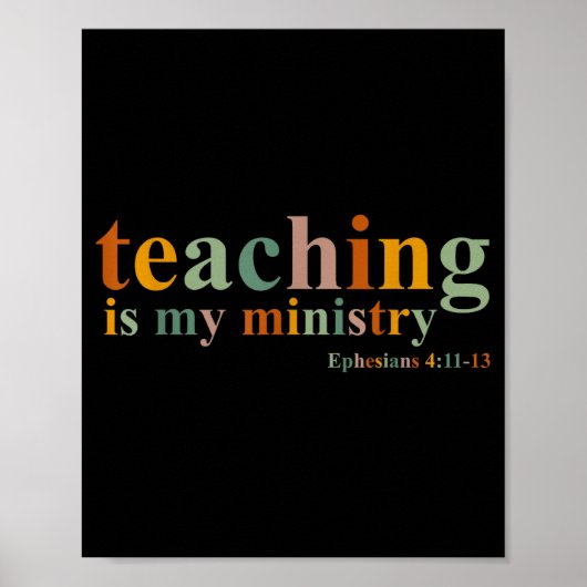 Teaching Is My Ministry Bible Verse Scripture Chri Poster (Voorkant)